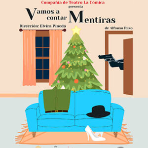 Vamos a contar mentiras